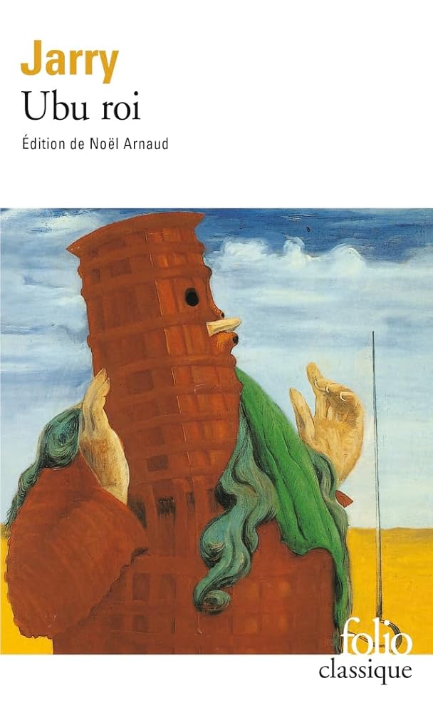 Ubu roi par Alfred Jarry