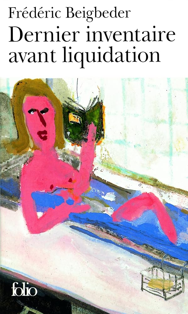 Dernier inventaire avant liquidation par Frédéric Beigbeder