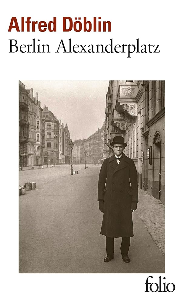 Berlin Alexanderplatz : histoire de Franz Biberkopf par Alfred Döblin