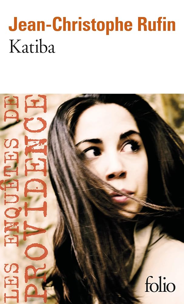 Katiba par Jean-Christophe Rufin