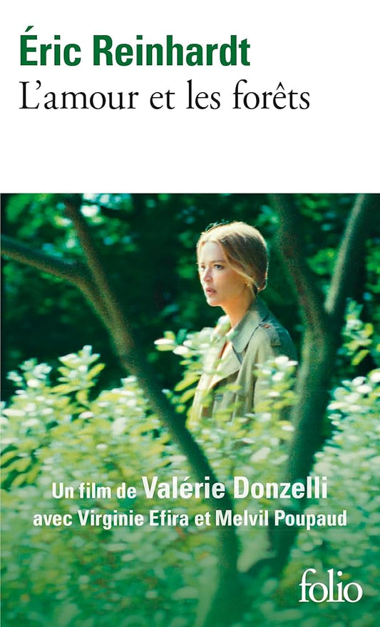 L'amour et les forêts par Eric Reinhardt