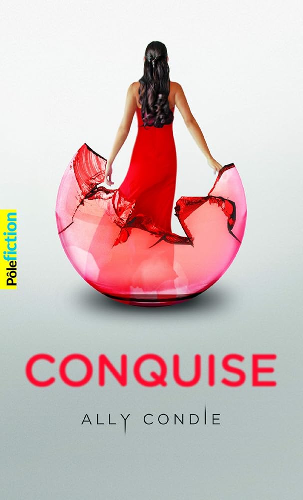 Conquise Ally Condie