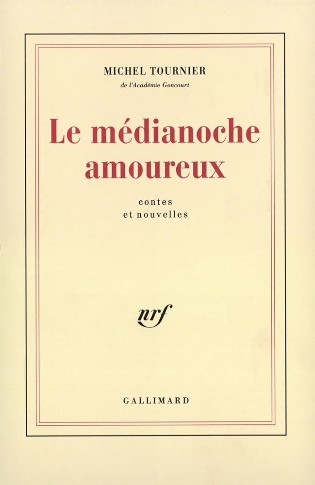 Le médianoche amoureux livre Michel Tournier