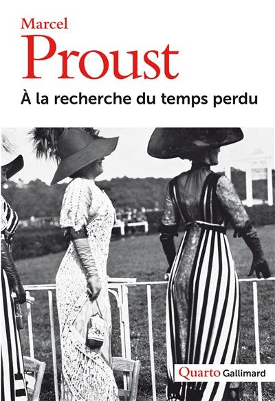 À la recherche du temps perdu par Marcel Proust