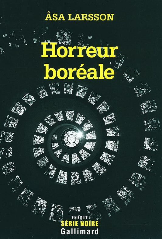 Horreur boréale : Une enquête de Rebecka Martinsson livre Asa Larsson
