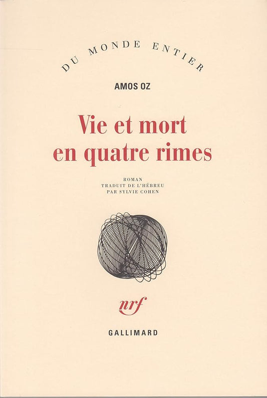 Vie et mort en quatre rimes livre Amos Oz