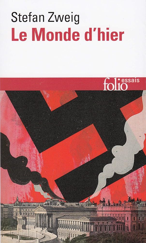 Le monde d'hier par Stefan Zweig