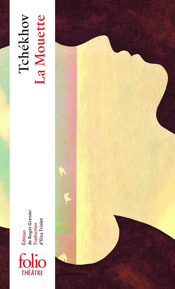 La mouette par Anton Pavlovitch Tchekhov