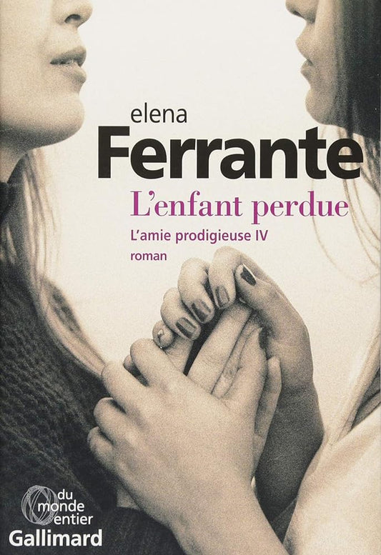L'amie prodigieuse, tome 4 : L'enfant perdue livre Elena Ferrante