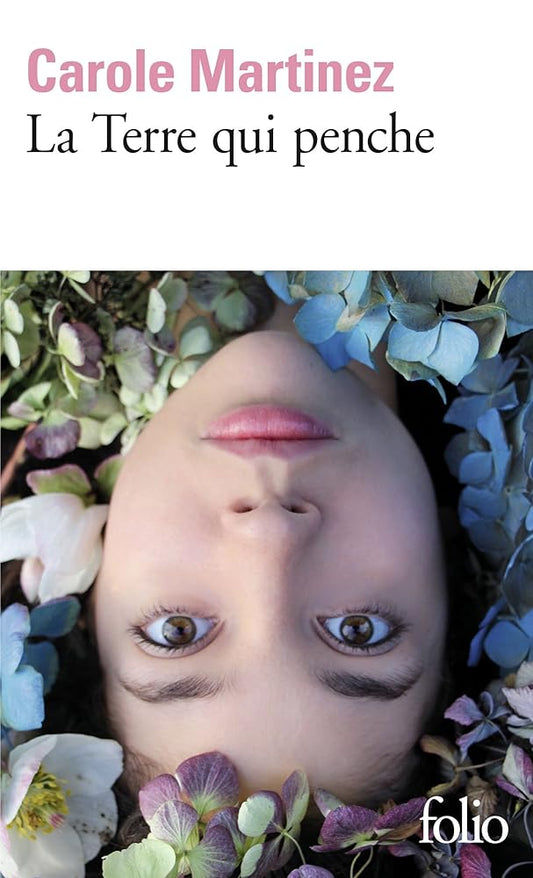 La Terre qui penche  par Carole Martinez