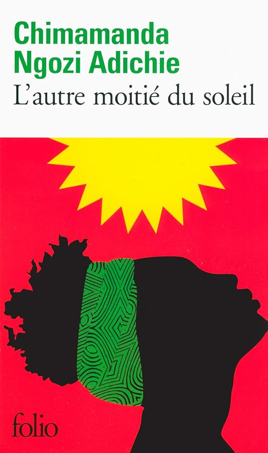 L'autre moitié du soleil Chimamanda Ngozi Adichie