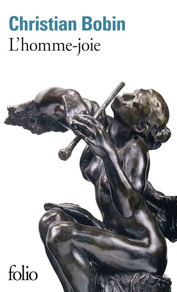 L'homme-joie par Christian Bobin