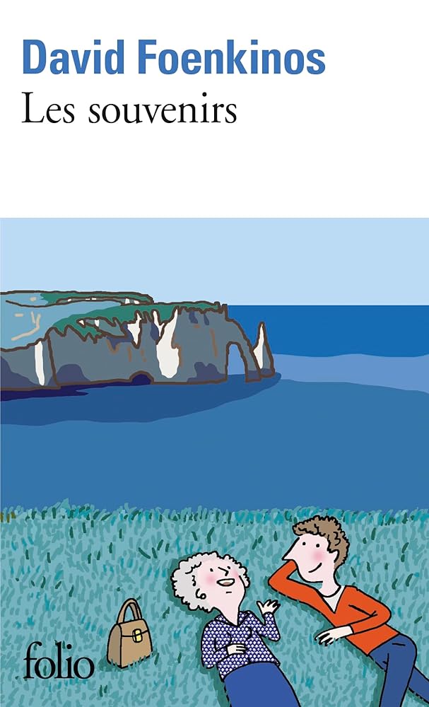Les souvenirs par David Foenkinos