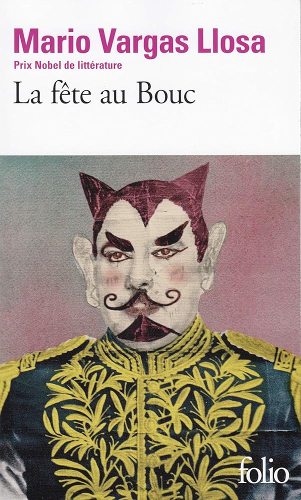 La fête au bouc par Mario Vargas Llosa