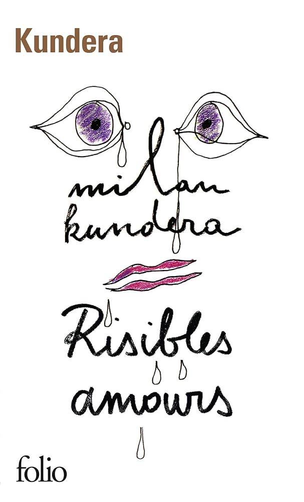 Risibles amours par Milan Kundera