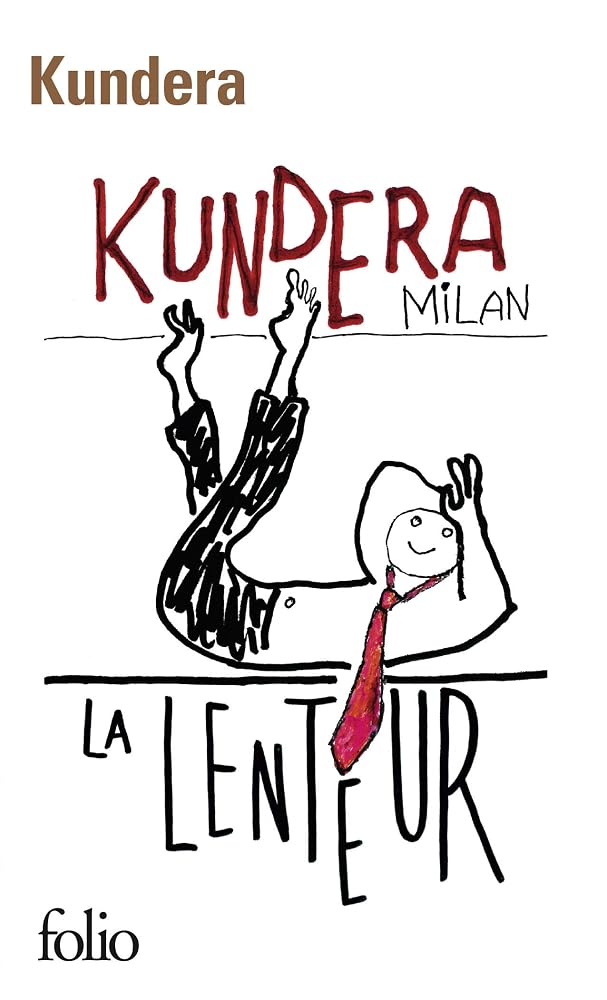 La lenteur par Milan Kundera