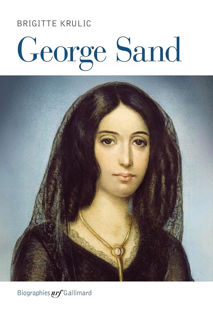 George Sand par Brigitte Krulic