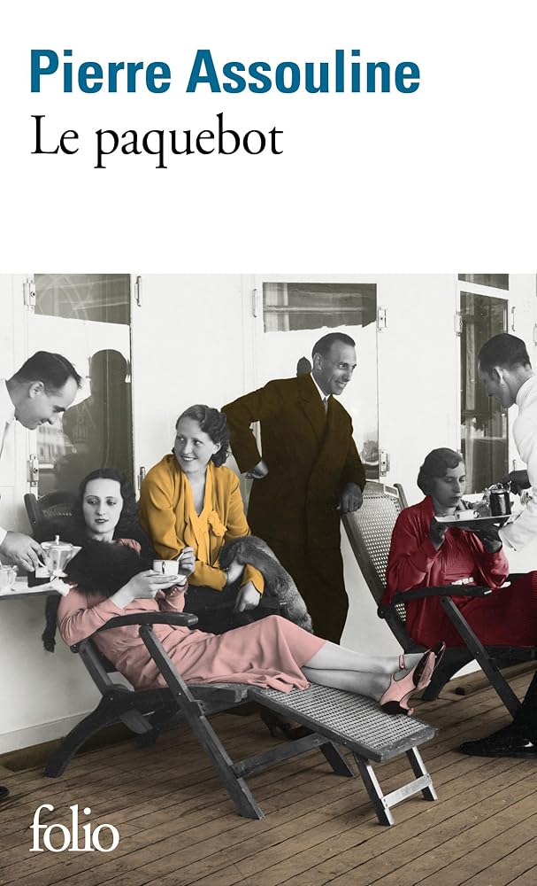 Le paquebot par Pierre Assouline