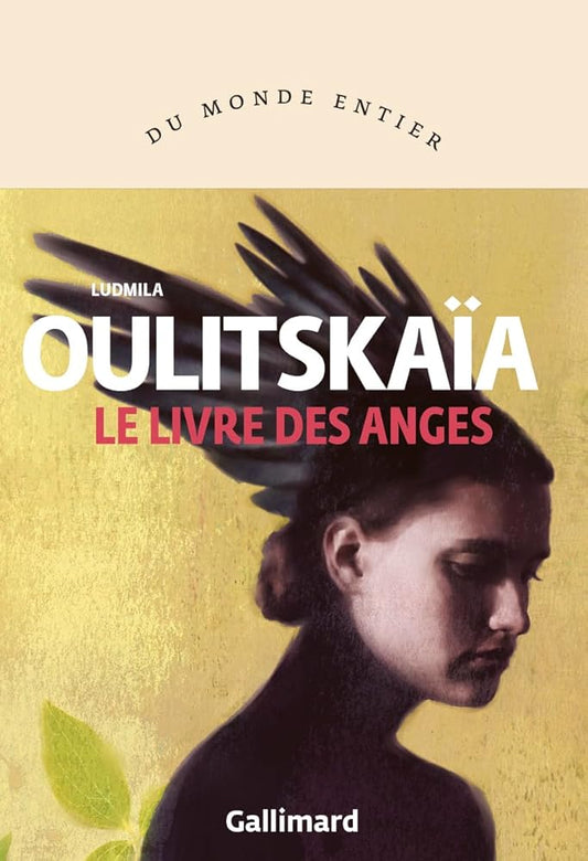 Le livre des anges suivi de Six fois sept Ludmila Oulitskaïa