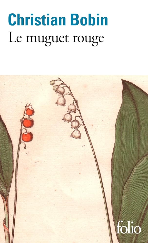 Le muguet rouge par Christian Bobin