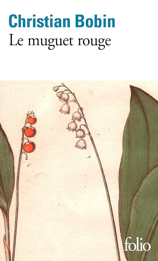 Le muguet rouge par Christian Bobin