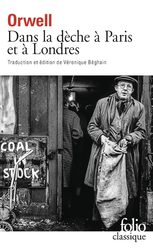 Dans la dèche à Paris et à Londres  par George Orwell