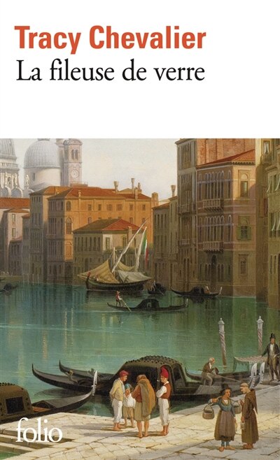 La fileuse de verre par Tracy Chevalier