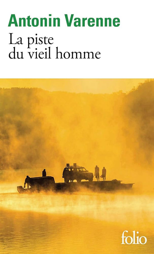 La piste du vieil homme par Antonin Varenne