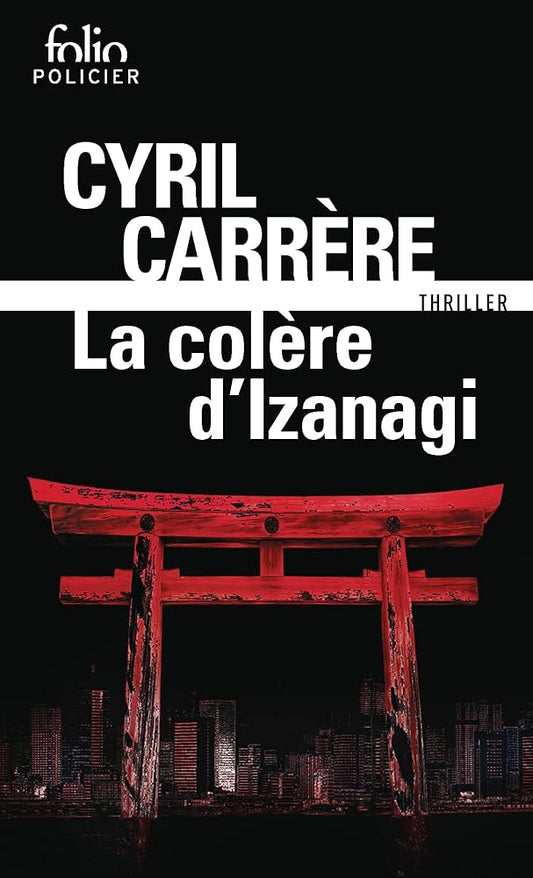 La colère d'Izanagi Cyril Carrère