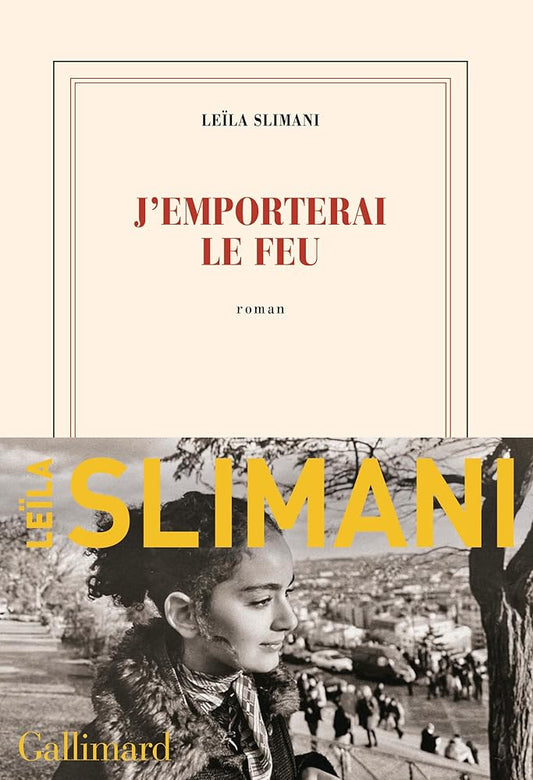 Le pays des autres, tome 3 : J'emporterai le feu Leïla Slimani