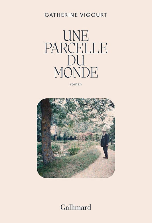Une parcelle du monde par  Catherine Vigourt 