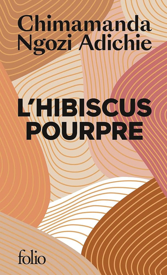 L'hibiscus pourpre Chimamanda Ngozi Adichie
