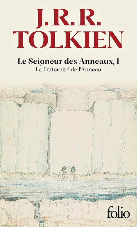 Le Seigneur des Anneaux, tome I : La Fraternité de l'Anneau par J. R. R. Toklkien