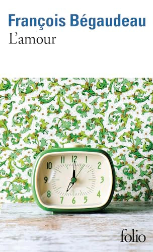 L'amour par François Bégaudeau