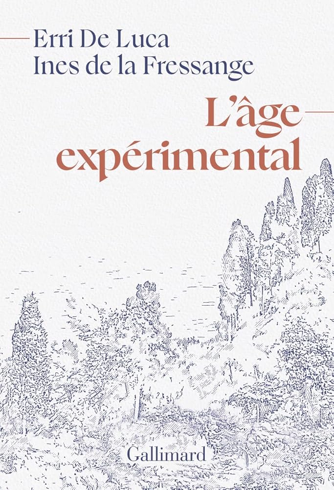 L'âge expérimental par Erri De Luca, Inès de La Fressange
