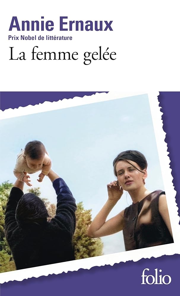 La femme gelée par Annie Ernaux