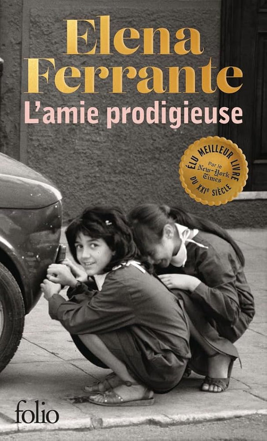 L'amie prodigieuse, tome 1 : Enfance, adolescence par Elena Ferrante