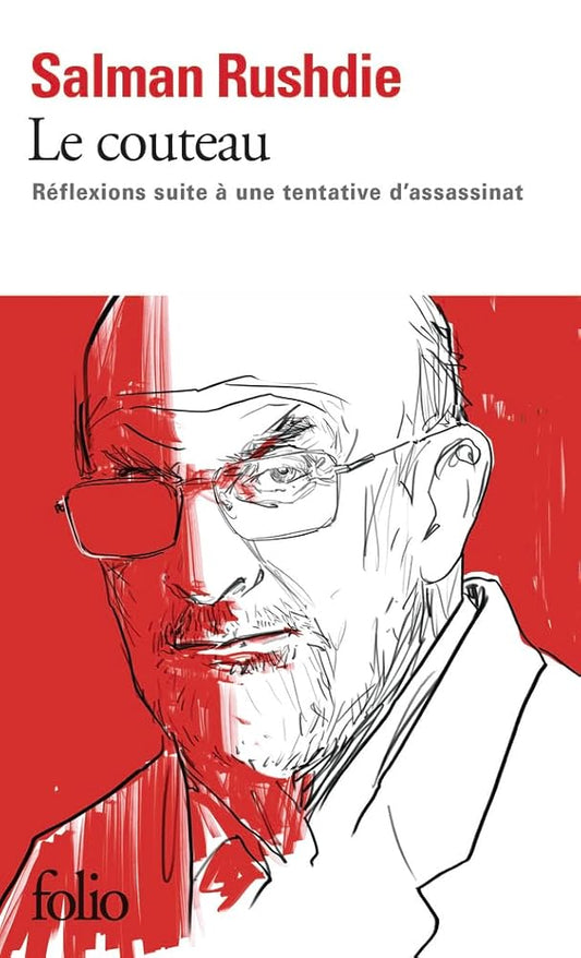 Le couteau : réflexions suite à une tentative d'assassinat par Salman Rushdie