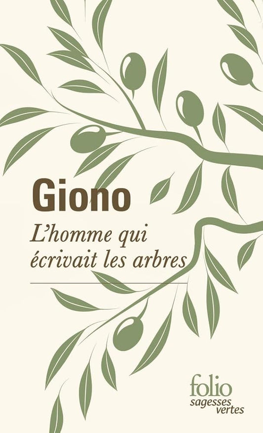 L'homme qui écrivait les arbres par Jean Giono
