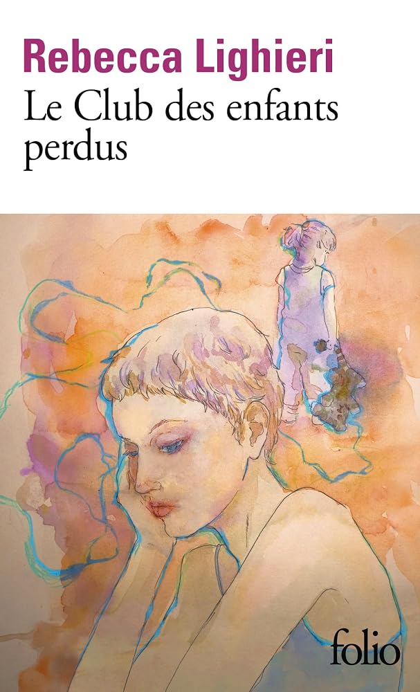 Le club des enfants perdus par Rebecca Lighieri