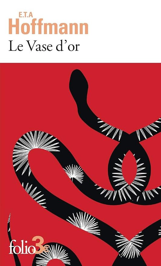 Le vase d'or : conte des temps modernes par Ernst Theodor Amadeus Hoffmann