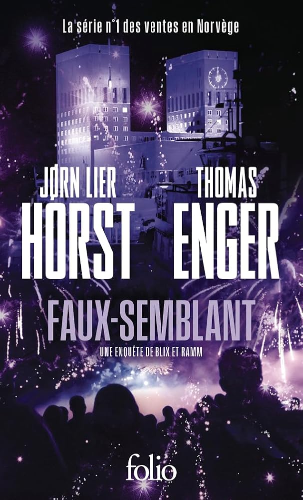 Faux-semblant par Jorn Lier Horst, Thomas Enger