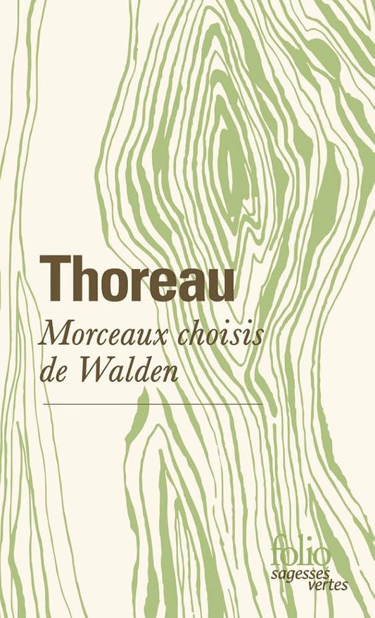Morceaux choisis de Walden par Henry David Thoreau