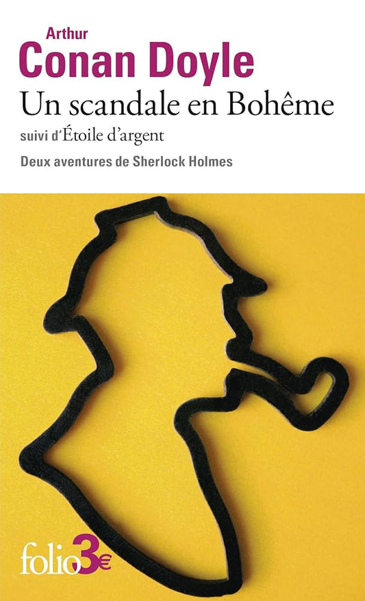 Un scandale en Bohême ; Etoile d'argent : deux aventures de Sherlock Holmes par Arthur Conan Doyle
