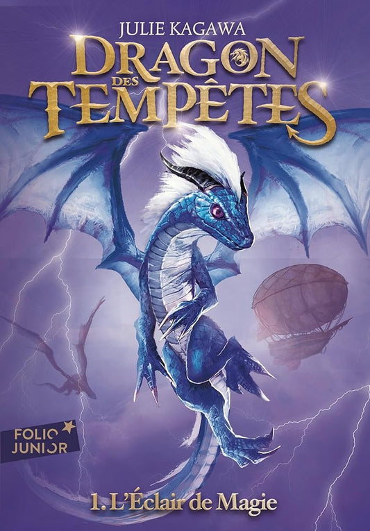 Dragon des tempêtes, tome 1 : L'éclair de magie par Julie Kagawa