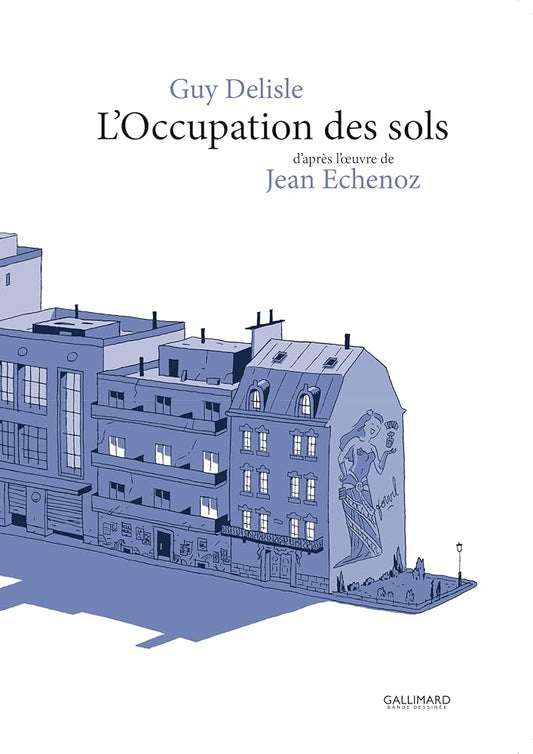 L'occupation des sols par Guy Delisle