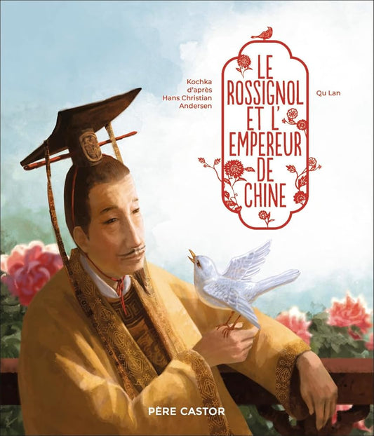 Le rossignol et l'empereur de Chine par Kochka