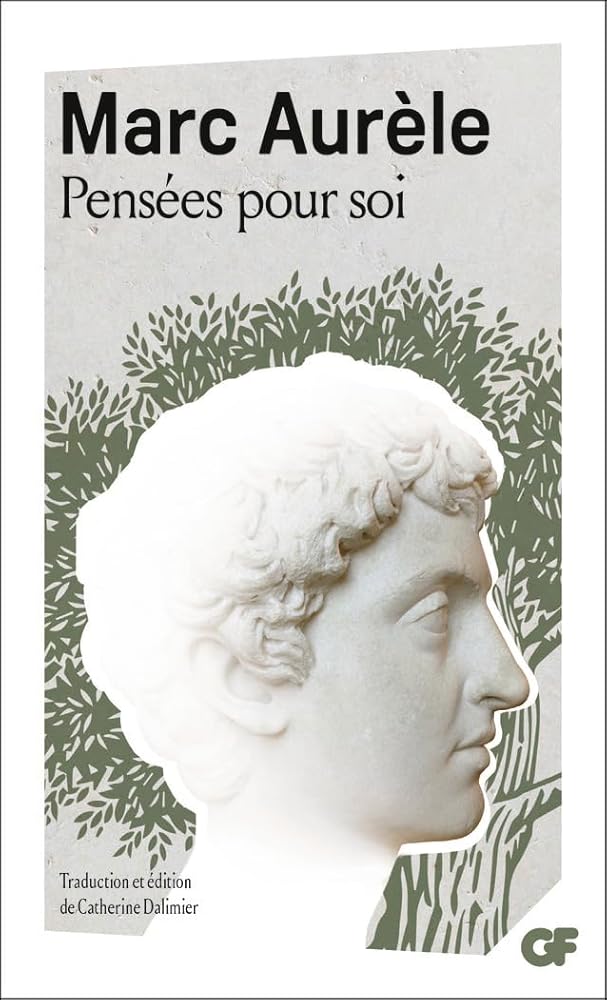 Pensées pour soi par Empereur romain Marc Aurèle