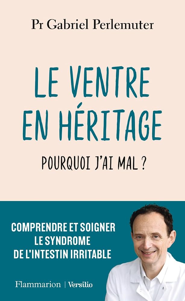Le ventre en héritage : les secrets de l'épigénétique par Gabriel Perlemuter