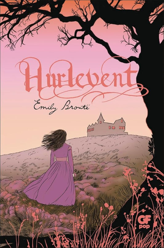 Hurlevent par Emily Brontë